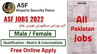 ASF Jobs 2022 | ASF Jobs Latest Advertisement 2022 All Details | Airports Security Force Jobs 2022