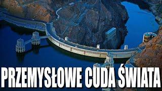 PRZEMYSŁOWE CUDA ŚWIATA