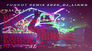 CI SE PEN FUNKOT REMIX 2020_DJ _LIANGZ