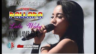 KOPI LAMBADA "Lala widi" NEW PALLAPA Live curug sewu kendal 2019