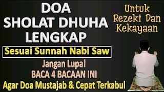 DOA SHOLAT DHUHA LENGKAP Sesuai Sunnah Nabi Saw - Ust. Mahmud Asy-Syafrowi