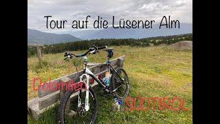 MTB Tour auf die Lüsener Alm   #MTB   #Südtirol