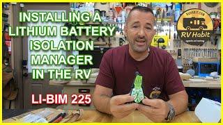 Installing An RV Lithium BIM Precision Circuits LI-BIM 225 – Battery Isolation Manager – RV Upgrade