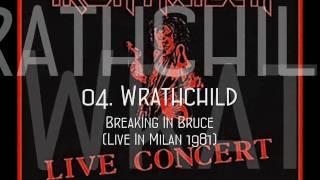 04. Wrathchild - Iron Maiden - Breaking In Bruce (live 1981)