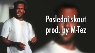 ROOK - POSLEDNÍ SKAUT / prod. M-TEZ