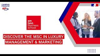 Discover the MSc in Luxury Management and Marketing by emlyon Business School