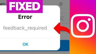 How to easily FIX Instagram feedback required Error! 2023 (simple solution)