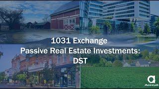 1031 Exchange Passive Real Estate Investments: DSTs