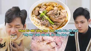 Thám Tử Nhí Tổng Hợp #120:  Quán Bún Bò Huế "Thị Phi" 25K Giá Rẻ, Ăn Vào Khóc Thét