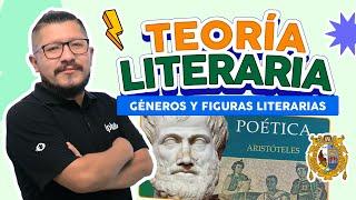 TEORÍA LITERARIA | Géneros y figuras literarias