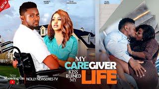 MY CAREGIVER KISS RUINED MY LIFE - UCHE MONTANA, MAURICE SAM, PEARL WATS