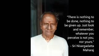 Sri Nisargadatta Maharaj - an "I Am That" Meditation (4) - Advaita - Vedanta