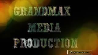 GRANDMAX MEDIA PRODUCTION