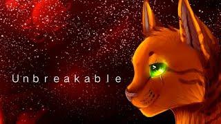 × Unbreakable × [Warrior cats] Firestar AMV