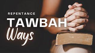 Ways of Tawbah (repentance), getting back to Allah #islamicquotes #fypシ #fyp #tawbah