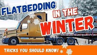 Flatbed Trucking in the Winter is NO JOKE! Is Flatbedding DEAD?!