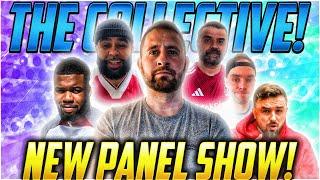 THE COLLECTIVE EPISODE 8 | BRAND NEW PREMIER LEAGUE PANEL SHOW |