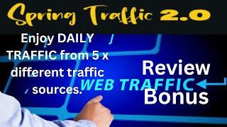 Spring Traffic 2 0 Review