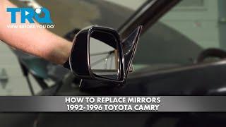 How to Replace Mirrors 1992-1996 Toyota Camry