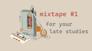   are you studying late at night again? here is a mixtape to keep you company // playlist