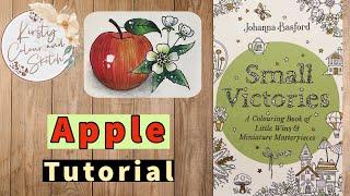 Johanna Basford Small Victories colour along ~ How to colour an Apple