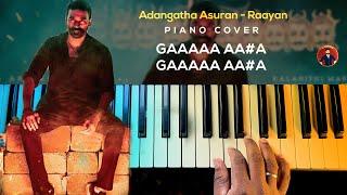 Adangatha Asuran - Raayan Song Piano Cover with NOTES | AJ Shangarjan | AJS