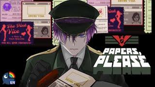 【PAPERS, PLEASE】keep it moving, no pushing in line【NIJISANJI EN | Uki Violeta】