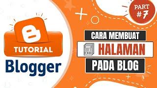 Tutorial Blog 7 : Cara Membuat Halaman di Blog