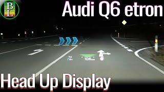 Audi Q6 etron HUD looks amazing !!!