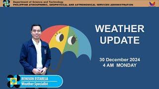 Public Weather Forecast issued at 4AM | December 30, 2024 - Monday