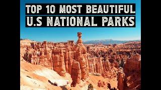 Top 10 Most Beautiful U S  National Parks Ranked | Travelpedia