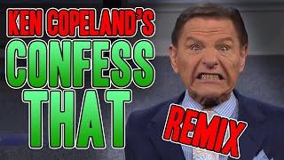 Ken Copeland's Confess That REMIX - WTFBRAHH