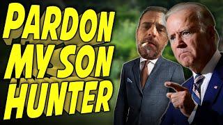 Joe Biden Pardons His Son Hunter's Federal Crimes?! Dumb.