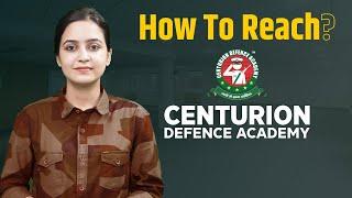 Where is Centurion Defence Academy Located ? How to reach Centurion Defence Academy ?