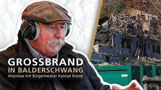 Großbrand in Balderschwang | Interview des Tages mit Bürgermeister Konrad Kienle