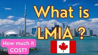 What is LMIA in CANADA? Part-1