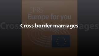 Cross border marriages [What Europe does for you]