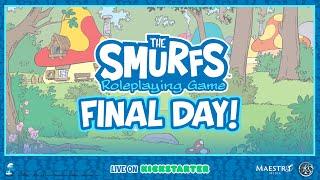 The Smurfs: Roleplaying Game FINAL DAY Smurfstream | Maestro Media