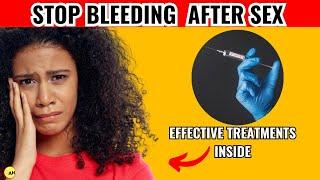 Top Post-Coital Bleeding Treatments and When to See a Doctor