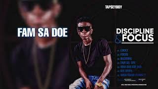 TapseyBoy - Fam Sa Doe (Prod. By RencheBeatz)