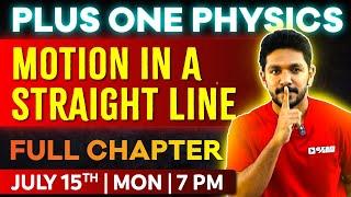 Plus One Physics | Chapter 2 | Motion in a Straight Line | One Shot | Exam Winner +1
