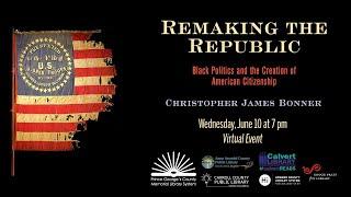 Authors for Truth: Christopher James Bonner on "Remaking the Republic"