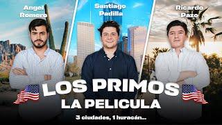 LOS PRIMOS: LA PELÍCULA. VIAJE POR ESTADOS UNIDOS (3 CIUDADES, UN HURACÁN)