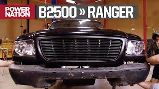 Transforming a Mazda B2500 into a Ford Ranger - Trucks! S12, E20