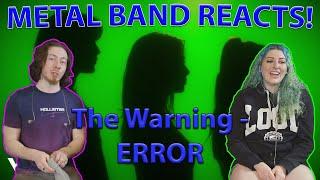 The Warning - ERROR REACTION / ANALYSIS | Metal Band Reacts!