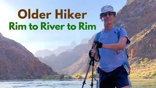 Older Hiker: Rim to River to Rim, Grand Canyon