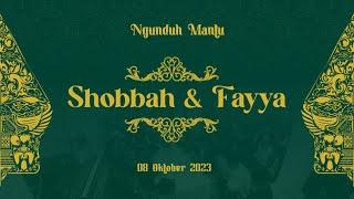 [LIVE] NGUNDUH MANTU - SHOBBAH & FAYYA - 08 OKTOBER 2023