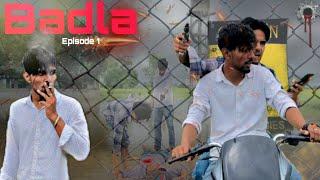 Badla • ਬਦਲਾ • | Episode 1| Punjabi Web Series 2022 ||Official Rahul