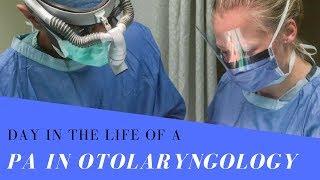 Day in the Life of a PA in Otolaryngology - Natalie Dies, CCPA