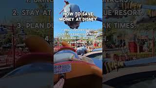 How to Save Money at Disney #disneytips #waltdisneyworld #disneyvacation